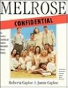 Melrose Confidential: An Unauthorized Guide to Hollywood's Hottest Address