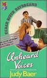 Unheard Voices (Cedar River Daydreams, #16)