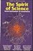 The Spirit of Science: From...
