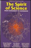 The Spirit of Science: From Experiment to Experience (Paperback)