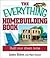 The Everything Homebuilding...