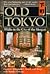 Old Tokyo by Sumiko Enbutsu