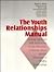 The Youth Relationships Man...
