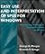 Easy Use and Interpretation of SPSS for Windows: Answering Research Questions With Statistics