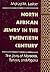 North African Jewry in the Twentieth Century: The Jews of Morocco, Tunisia, and Algeria