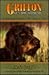 Griffon Gun Dog Supreme: The History and the Story of How to Improve a Breed