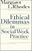 Ethical Dilemmas in Social Work Practice