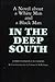 A Novel About a White Man and a Black Man in the Deep South