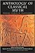 Anthology of Classical Myth: Primary Sources in Translation