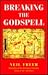 Breaking the Godspell by Neil Freer