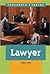 Lawyer (Exploring Careers)