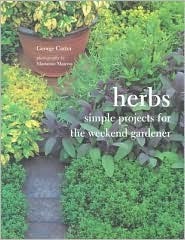 Herbs: Simple Projects for the Weekend Gardener (Paperback)