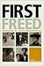 First Freed: Washington, D.C., in the Emancipation Era