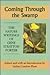 Coming Through the Swamp: T...