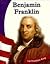 Benjamin Franklin (Let Freedom Ring: American Revolution Biographies)