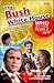 The Bush White House