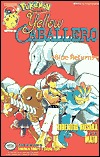 Pokemon Adventures, Volume 4: Yellow Caballero, Blue Returns (Paperback)