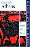 Blue Guide Athens (Fifth Edition) (Blue Guides)