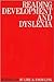 Reading Development and Dyslexia (Exc Business And Economy (Whurr))