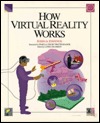 How Virtual Reality Works (How It Works)