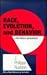 Race, Evolution, and Behavi...