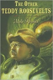 The Other Teddy Roosevelts (Hardcover)