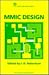 Mmic Design (I E E CIRCUITS, DEVICES AND SYSTEMS SERIES)