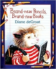 Brand-new Pencils, Brand-new Books (Gilbert the Opossum)