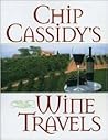 Chip Cassidy's Wine Travels Chip Cassidy's Wine Travels