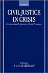 Civil Justice in Crisis: Comparative Perspectives of Civil Procedure