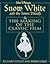 Walt Disney's Snow White and the Seven Dwarfs & the Making of the Classic Film