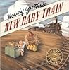 New Baby Train New Baby Train