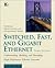 Switched, Fast, and Gigabit Ethernet (3rd Edition)
