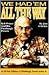 We Had 'Em All the Way: Bob Prince & His Pittsburgh Pirates