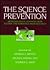 The Science of Prevention: Methodological Advances from Alcohol and Substance Abuse Research
