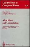 Algorithms and Computation: 5th International Symposium, Isaac '94, Beijing, P.R. China, August 25-27, 1994 : Proceedings (Lecture Notes in Computer Science, 834)