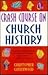 Crash Course on Church History
