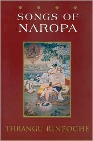 Songs of Naropa: Commentaries on Songs of Realization (Paperback)