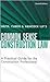 Smith, Currie & Hancock LLP's Common Sense Construction Law: A Practical Guide for the Construction Professional