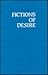 Fictions of Desire: Narrative Form in the Novels of Nagai Kafu