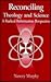 Reconciling Theology and Science by Nancey C. Murphy