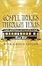 Gospel Tracks through Texas: The Mission of Chapel Car Good Will (Volume 9) (Sam Rayburn Series on Rural Life, sponsored by Texas A&M University-Commerce)