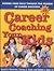 Career Coaching Your Kids: Guiding Your Child Through the Process of Career Discovery