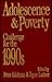 Adolescence and Poverty: Ch...