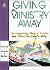 Giving the Ministry Away by Terry Hershey