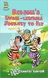 Cool 2 Bee Me!: Bigsbee's Unbee-Lievable Journey to Fly