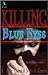 Killing Blue Eyes