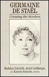 Germaine De Stael: Crossing the Borders (Hardcover)