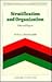 Stratification and Organization: Selected Papers (Studies in Rationality and Social Change)