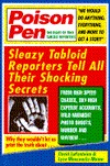 Poison Pen: The True Confessions of Two Tabloid Reporters (Hardcover)